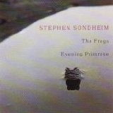 Showtunes - The Frogs & Evening Primrose