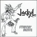 Jackyl - Stayin' Alive