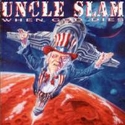 Uncle Slam - When God Dies