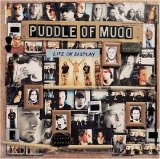 Puddle Of Mudd - Life On Display