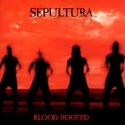 Sepultura - Roots bloody roots