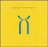 King Crimson - Three of a Perfect Pair
