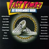 Various artists - Fast Times At Ridgemont High: Music From The Motion Picture