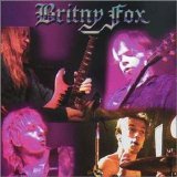 Britny Fox - Long Way To Live!