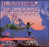 Uriah Heep - Magician's Birthday Party