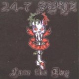 24-7 Spyz - Face The Day