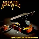 Anvil - Plugged In Permanent