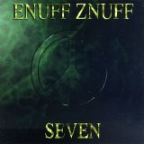 Enuff Z'Nuff - Seven
