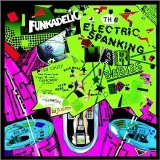 Funkadelic - The Electric Spanking Of War Babies