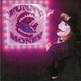 Funny Money - Funny Money