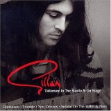 Gillan - Talisman: In the Studio & On Stage