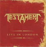 Testament - Live In London
