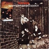 The Who - Meaty Beaty Big & Bouncy