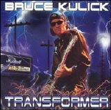Bruce Kulick - Transformer