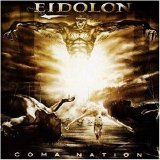Eidolon - Coma Nation