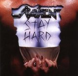Raven - Stay Hard