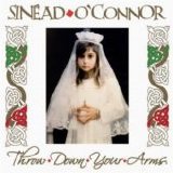 Sinéad O'Connor - Throw Down Your Arms