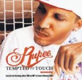 Rupee - Tempted To Touch