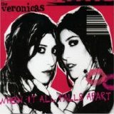 The Veronicas - When It All Falls Apart