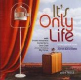 Showtunes - It's Only Life