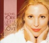 Rachel York - Let's Fall In Love