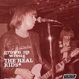 The Real Kids - Grown Up Wrong