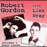 Robert Gordon with Link Wray - Robert Gordon With Link Wray / Fresh Fish Special