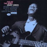 Grant Green - Feelin' the Spirit