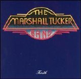 The Marshall Tucker Band - Tenth