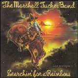 Marshall Tucker Band, The - Searchin' for a Rainbow