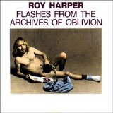 Roy Harper - Flashes From the Archives of Oblivion