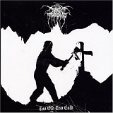 Darkthrone - Too Old Too Cold (ep)