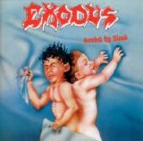 Exodus - Bonded By Blood