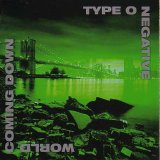 Type O Negative (discography) - World Coming Down