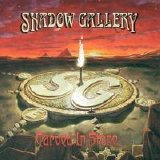 Shadow Gallery - Carved in Stone