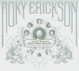 Roky Erickson - I Have Always Been Here Before: The Roky Erickson Anthology