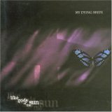 My Dying Bride - Like Gods of the Sun