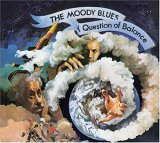 The Moody Blues - A Question of Balance
