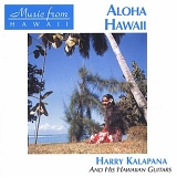 Harry Kalapana And His Hawaiian Guitars - Aloha Hawaii (Music from Hawaii)