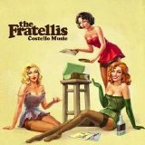 The Fratellis - Costello Music