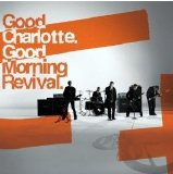 Good Charlotte - Good Morning Revival