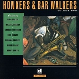 Various artists - Honkers & Bar Walkers - Vol 2
