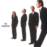 Tin Machine - Tin Machine (Remastered)