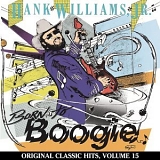 Hank Williams Jr. - Born To Boogie, Vol. 15