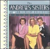 The Andrews Sisters - 50th Anniversary Collection, Volume 1