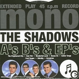 Shadows. The ( 2 ) - A's B's & Ep's