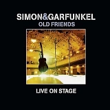 Simon And Garfunkel - Old Friends Live On Stage