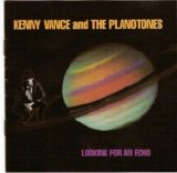 Vance. Kenny And The Planotones - Looking For An Echo ( 1 )