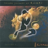 Kitaro - Sacred Journey of Ku-Kai (Volume 1)