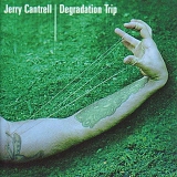 Jerry Cantrell - Degradation Trip Volume 1